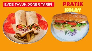 EVDE TAVUK DÖNER TARİFİ I LEZZETLİ VE KOLAY [upl. by Iniffit]