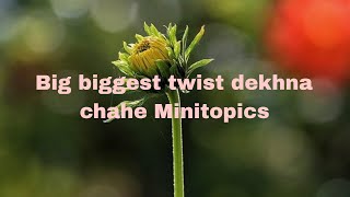 Biggest upcoming twist ka review [upl. by Dymoke]