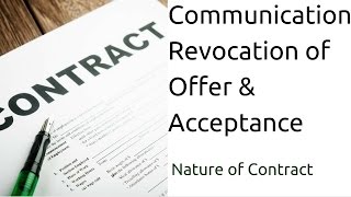 What is Communication Revocation of Offer amp Acceptance  Nature of Contract  Acceptance  CA CPT [upl. by Warde315]