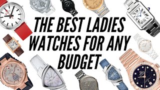 The Best Ladies Watches for Any Budget [upl. by Aihsenat922]