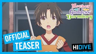 Mother of the Goddess Dormitory Official Teaser [upl. by Danya808]