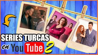 7 Novelas Turcas para ver en YOUTUBE Parte 2 [upl. by Yrtneg436]