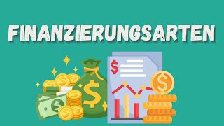 Finanzierungsarten einfach erklärt [upl. by Theodosia328]