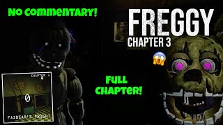 Roblox Freggy Chapter 3 No Commentary Full Gameplay [upl. by Nomaj]