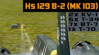 Hs 129 B2 MK 103 One Sortie  16 Tanks  IL2 Great Battles [upl. by Laet460]