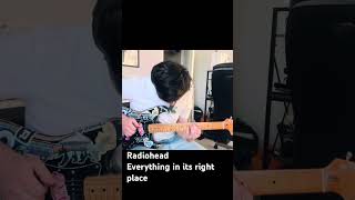 Radiohead Everything in its right place solo cover guitar radiohead music [upl. by Semaj]