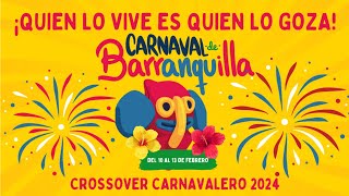 Crossover del Carnaval 2024 [upl. by Sill]