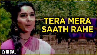 Tera Mera Saath Rahe  Lyrical  Saudagar Songs  Amitabh Bachchan amp Nutan  Lata Mangeshkar Hits [upl. by Zilada]