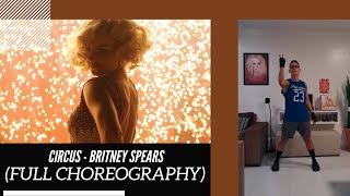 Circus  Britney Spears Full choreography [upl. by Manuel]