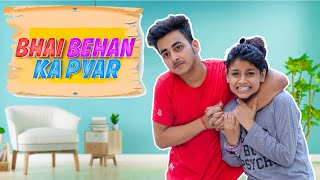 BHAI BEHEN KA PYAR  EVERY BROTHER SISTER  ft Aditi Sharma  THE GAGAN [upl. by Schram]