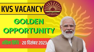 NEW KENDRIYA VIDYALAYA RECRUITMENT 20232024  KVS VACANCY 2023  MITHUN SINGH [upl. by Etem]