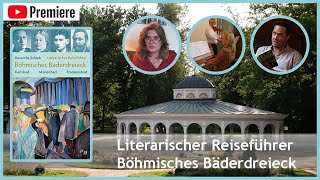 Literarischer Reiseführer Böhmisches Bäderdreieck [upl. by Ilrac647]