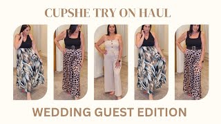 CUPSHE TRY ON HAUL 👗 WEDDING GUEST EDITION 💍 [upl. by Allene]