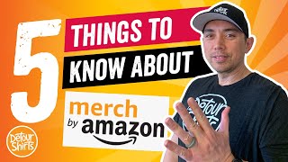 What is Merch by Amazon 5 Important Things You Should Know Before You Start amp How Its Different [upl. by Annahaj]