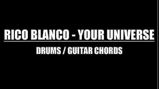 Rico Blanco  Your Universe Drums Guitar Chords amp Lyrics [upl. by Luht793]