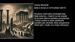 Juliusz Słowacki  SEN Z 30 NA 31 STYCZNIA 1847 R [upl. by Adlesirc]