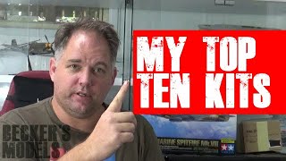 TALKING MODELS  My Top Ten Model Kits and bottom worst 10 [upl. by Awe]