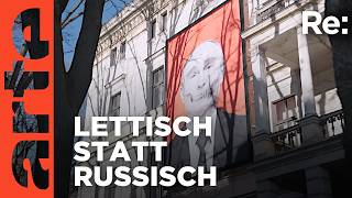 Russen in Lettland unerwünscht  ARTE Re [upl. by Tirrell]