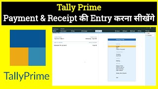 Payment and Receipt Entry in TallyPrime [upl. by Yffub]