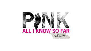 PNK  All I Know So Far Syn Cole Remix Audio [upl. by Ellita15]