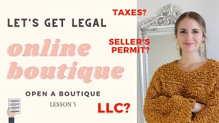 Business License for Clothing Boutiques LLC Sellers Permit amp more [upl. by Akiram]