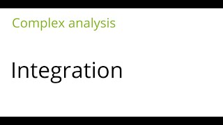 Complex analysis Integration [upl. by Moshell]