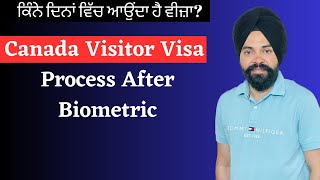 Canada Tourist Visa Process Time After Biometric [upl. by Cherilynn926]