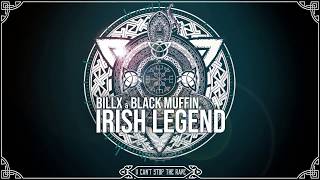 Billx amp Black Muffin  Irish Legend Official video [upl. by Gerfen36]