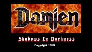 Damien  Shadows In Darkness  Angel Juice 1995 [upl. by Retsel]