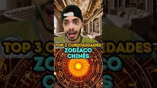 ZODÍACO CHINÊS  TOP 3 CURIOSIDADES [upl. by Silliw596]