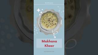 Makhana kheer  easy indian dessert [upl. by Aihsatan]