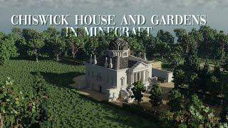 Chiswick House and its Gardens in minecraft  minecraft cinematic [upl. by Rimisac7]