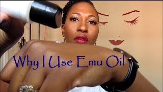 Why I Use Emu Oil On My Skin [upl. by Tuppeny]