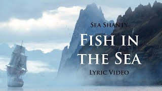 Fish in the Sea Sea Shanty with lyrics  Assassins Creed 4 Black Flag OST [upl. by Adlesirhc598]