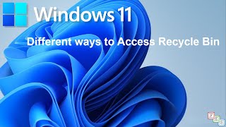 Different ways to Open or Access Recycle Bin in Windows 11 [upl. by Odarbil957]