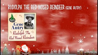 Rudolph The Red Nosed Reindeer Gene Autry with lyrics [upl. by Leissam]