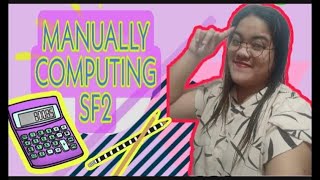 HOW TO COMPUTE SF2 REPORT FASTER II MANUAL COMPUTATION [upl. by Steward]