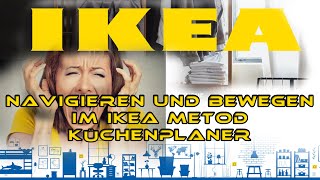 Navigieren und Bewegen im IKEA Küchenplaner [upl. by Jaye]