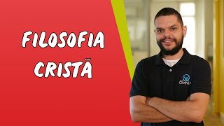 Filosofia Cristã  Brasil Escola [upl. by Helmut646]