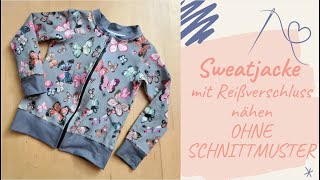 Sweatjacke OHNE SCHNITTMUSTER nähen  nähen für Anfänger [upl. by Aznecniv]