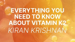 Everything You Need To Know About Vitamin K2 [upl. by Nnylatsirk]