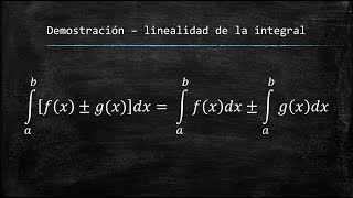 Demostración  Linealidad de la integral definida [upl. by Elleraj995]