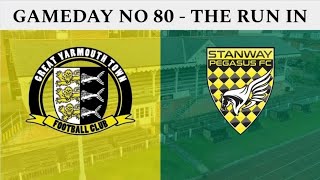 NON LEAGUES MOST EXCITING TITLE RACE  Great Yarmouth vs Stanway Pegasus  Gameday No 80 [upl. by Cordier177]