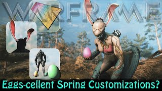 Warframe  Eggscellent Spring Customization [upl. by Riker]