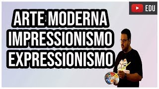 IMPRESSIONISMO E EXPRESSIONISMO [upl. by Nioe]