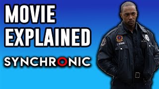 Synchronic Explained  Movie and Ending Explained [upl. by Morehouse]