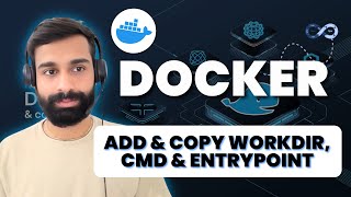 Class  9 ADD amp COPY workdir CMD amp EntryPoint  Docker Training [upl. by Abram369]