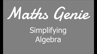 Simplifying Algebra [upl. by Arayk]