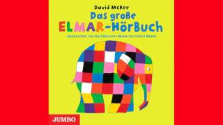 David McKee Das große ElmarHörbuch [upl. by Anelehs909]