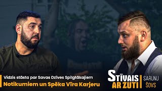 STĪVAIS AR ZUTI Vidzis par Spēkavīra Gadiem un Piedzīvoto Savā Dzīvē EP08 [upl. by Adyaj]